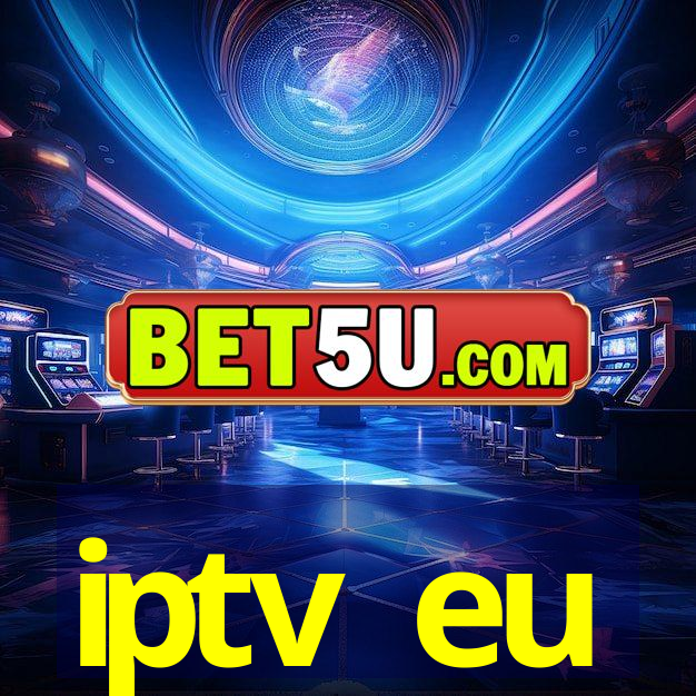 iptv eu